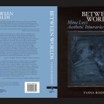 Couverture de l'ouvrage de Yasna Bozhkova "Between Worlds - Mina Loy's Aesthetic Itineraries"